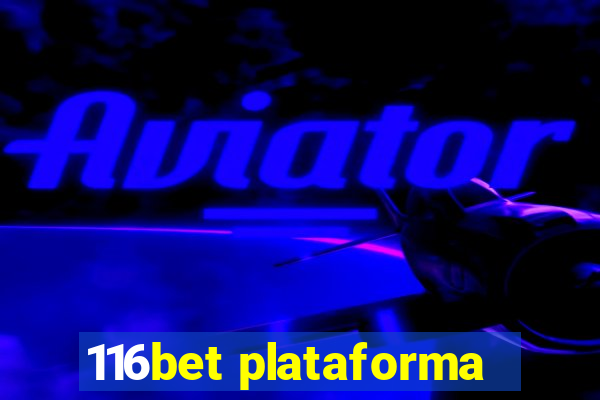 116bet plataforma