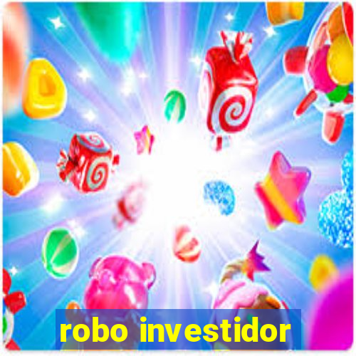 robo investidor