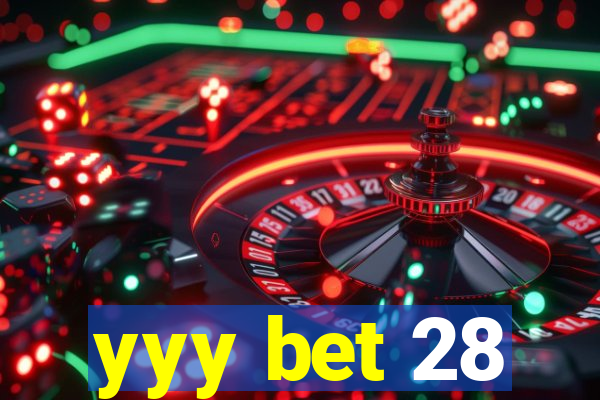 yyy bet 28