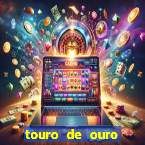 touro de ouro significado espiritual