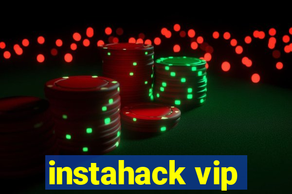 instahack vip