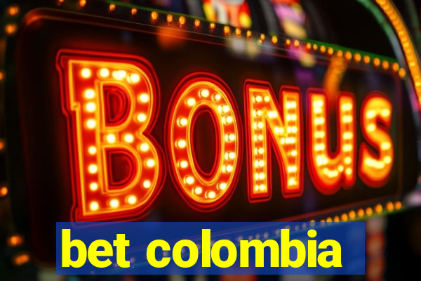 bet colombia