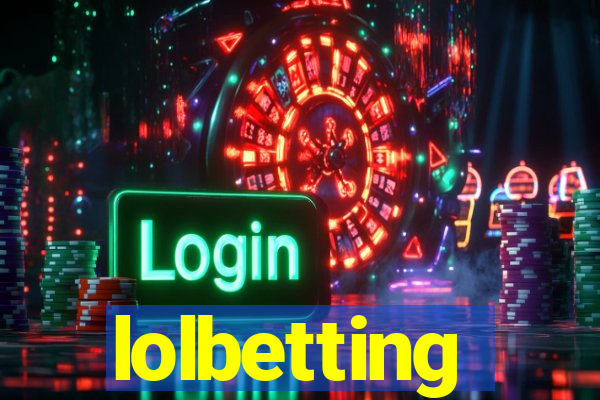 lolbetting