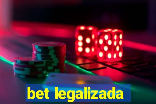 bet legalizada