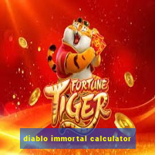 diablo immortal calculator