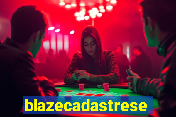 blazecadastrese