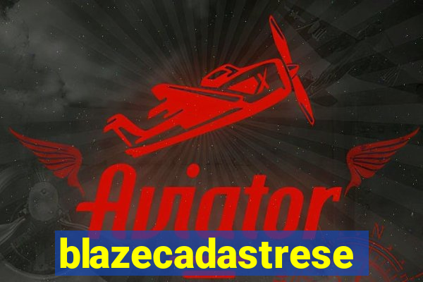 blazecadastrese