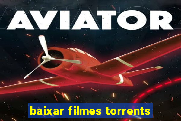 baixar filmes torrents