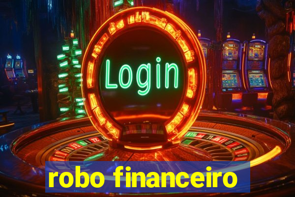 robo financeiro