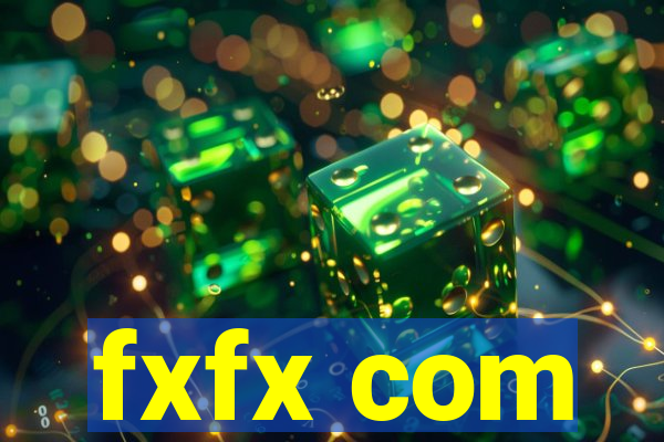 fxfx com