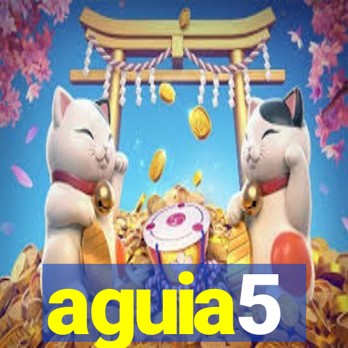 aguia5