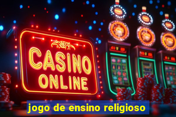 jogo de ensino religioso