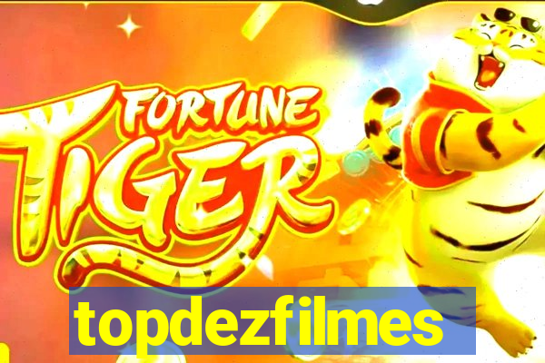 topdezfilmes