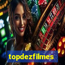 topdezfilmes