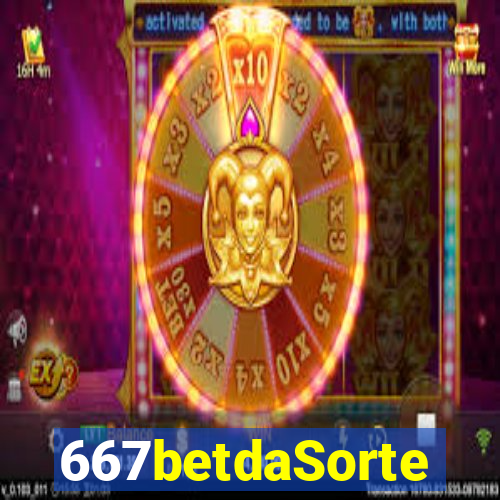 667betdaSorte