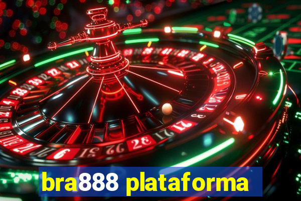 bra888 plataforma