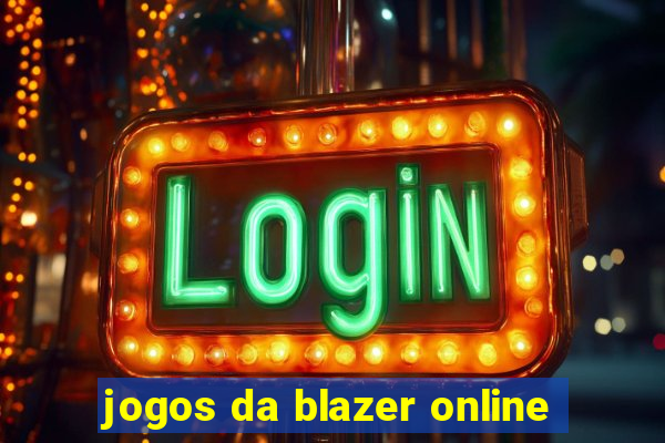 jogos da blazer online