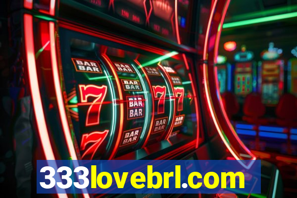 333lovebrl.com