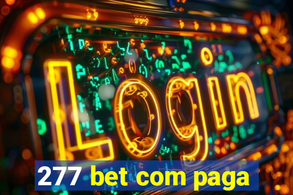 277 bet com paga