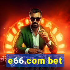 e66.com bet