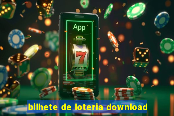 bilhete de loteria download