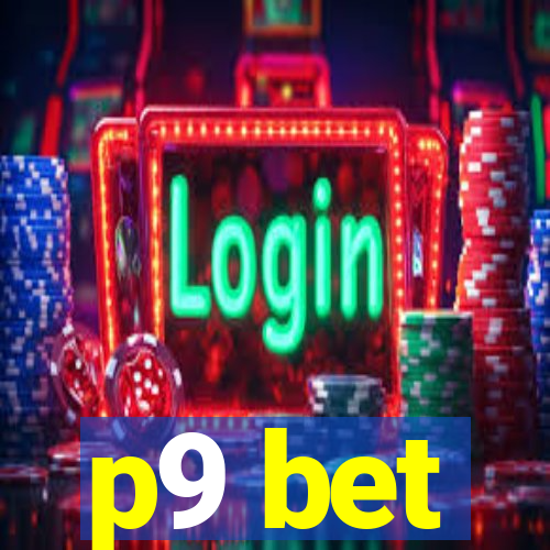 p9 bet