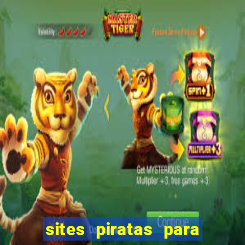 sites piratas para ver jogos