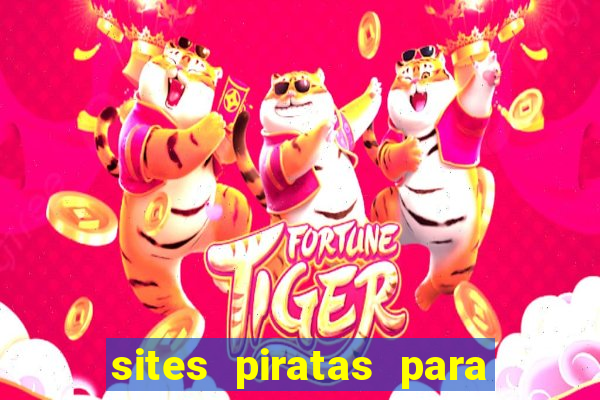 sites piratas para ver jogos