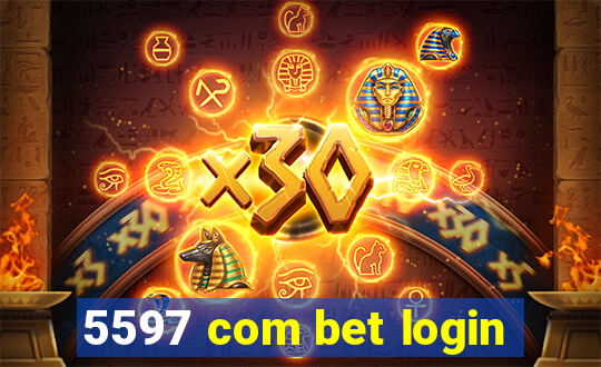 5597 com bet login