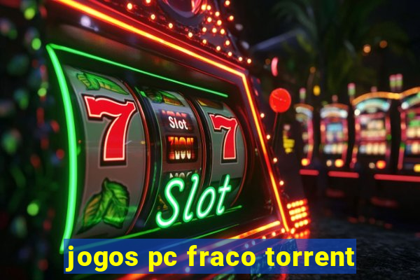 jogos pc fraco torrent