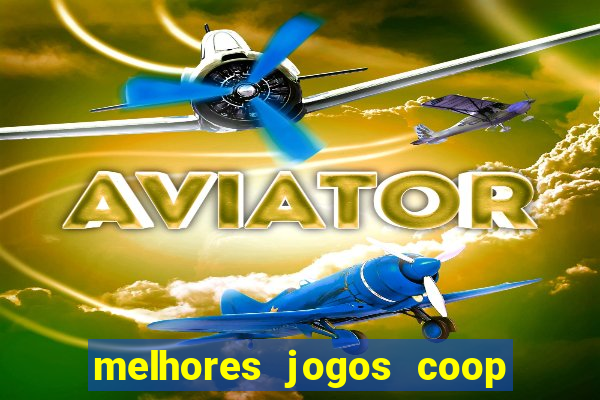 melhores jogos coop local pc