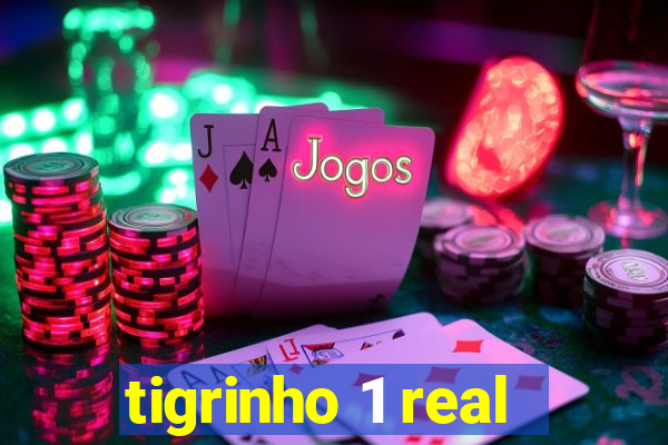 tigrinho 1 real