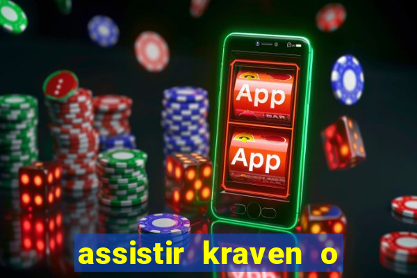 assistir kraven o caçador dublado