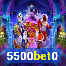 5500bet0