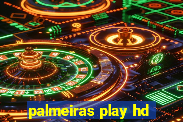 palmeiras play hd