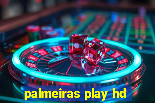 palmeiras play hd