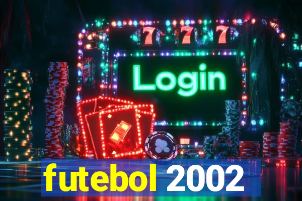 futebol 2002