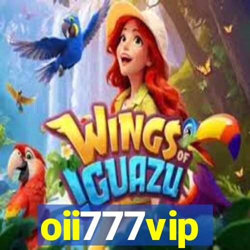 oii777vip