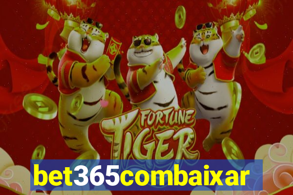 bet365combaixar