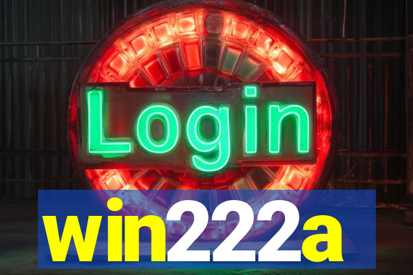 win222a