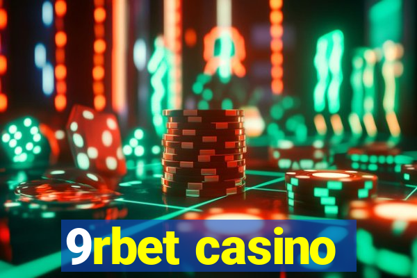 9rbet casino