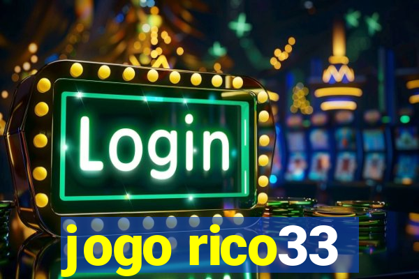 jogo rico33