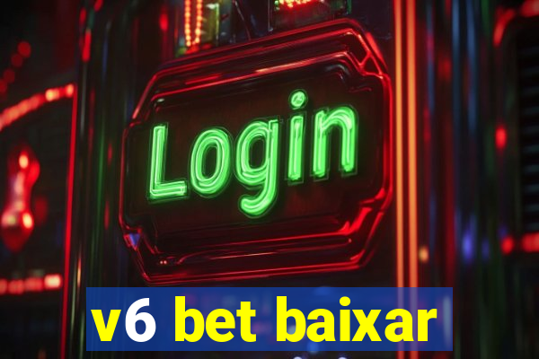 v6 bet baixar