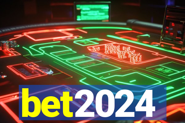 bet2024