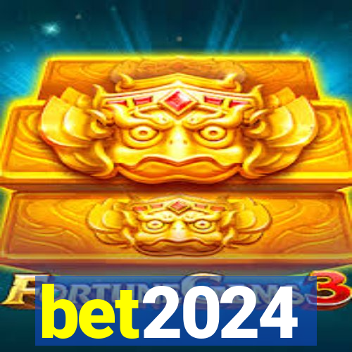 bet2024