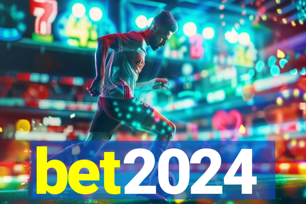 bet2024