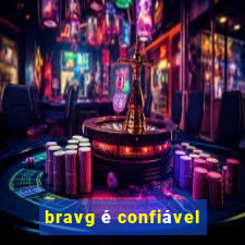 bravg é confiável