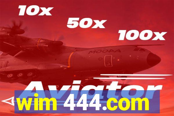 wim 444.com