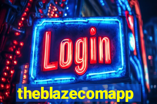 theblazecomapp