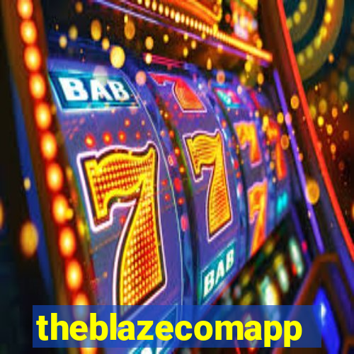 theblazecomapp